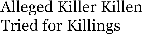 Killer Killen Tried for Killings